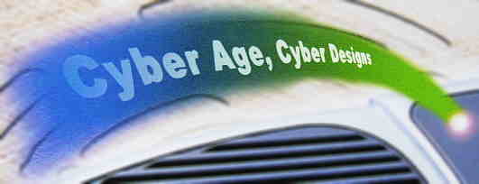 Cyber Age, Cyber Designs