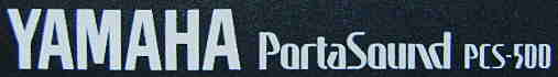 YAMAHA PortaSound PCS-500